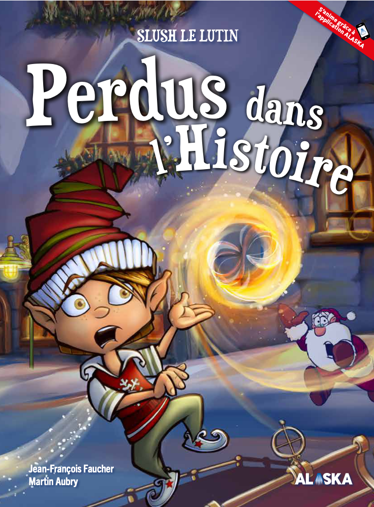 page couverture du livre "Perdus dans l'Histoire" de la collection Slush le lutin