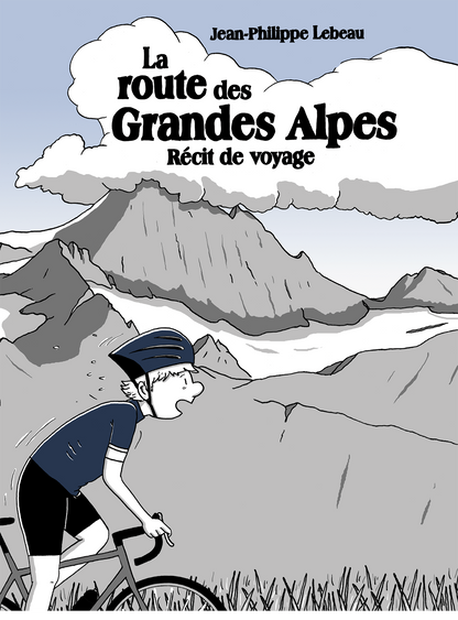 La route des Grandes Alpes